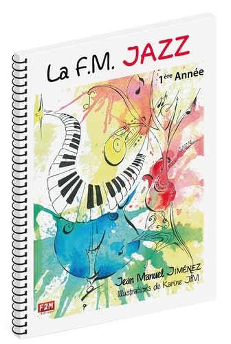 La F.M jazz 1ère Année Arts & Music