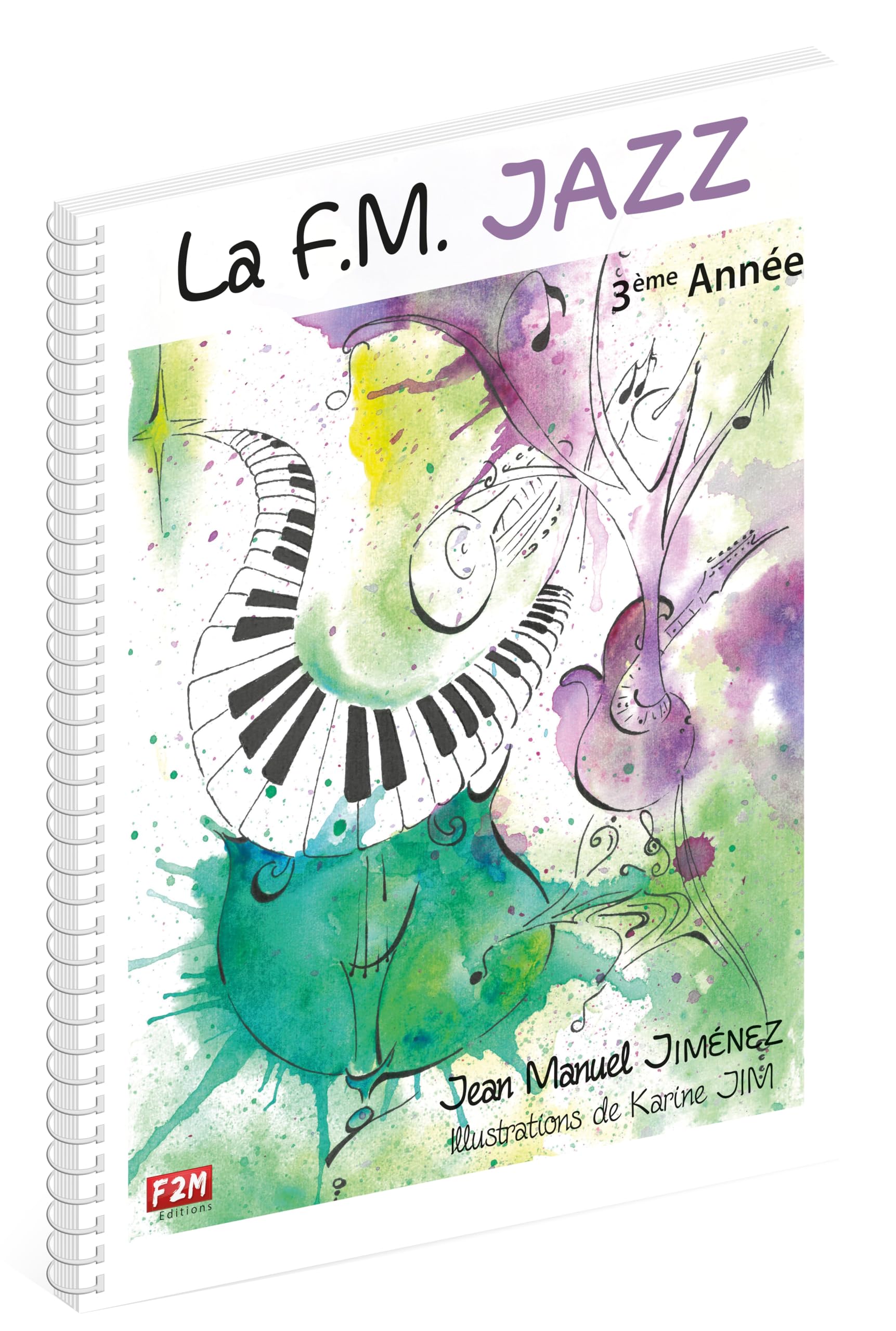 La F.M. JAZZ 3ème Année book