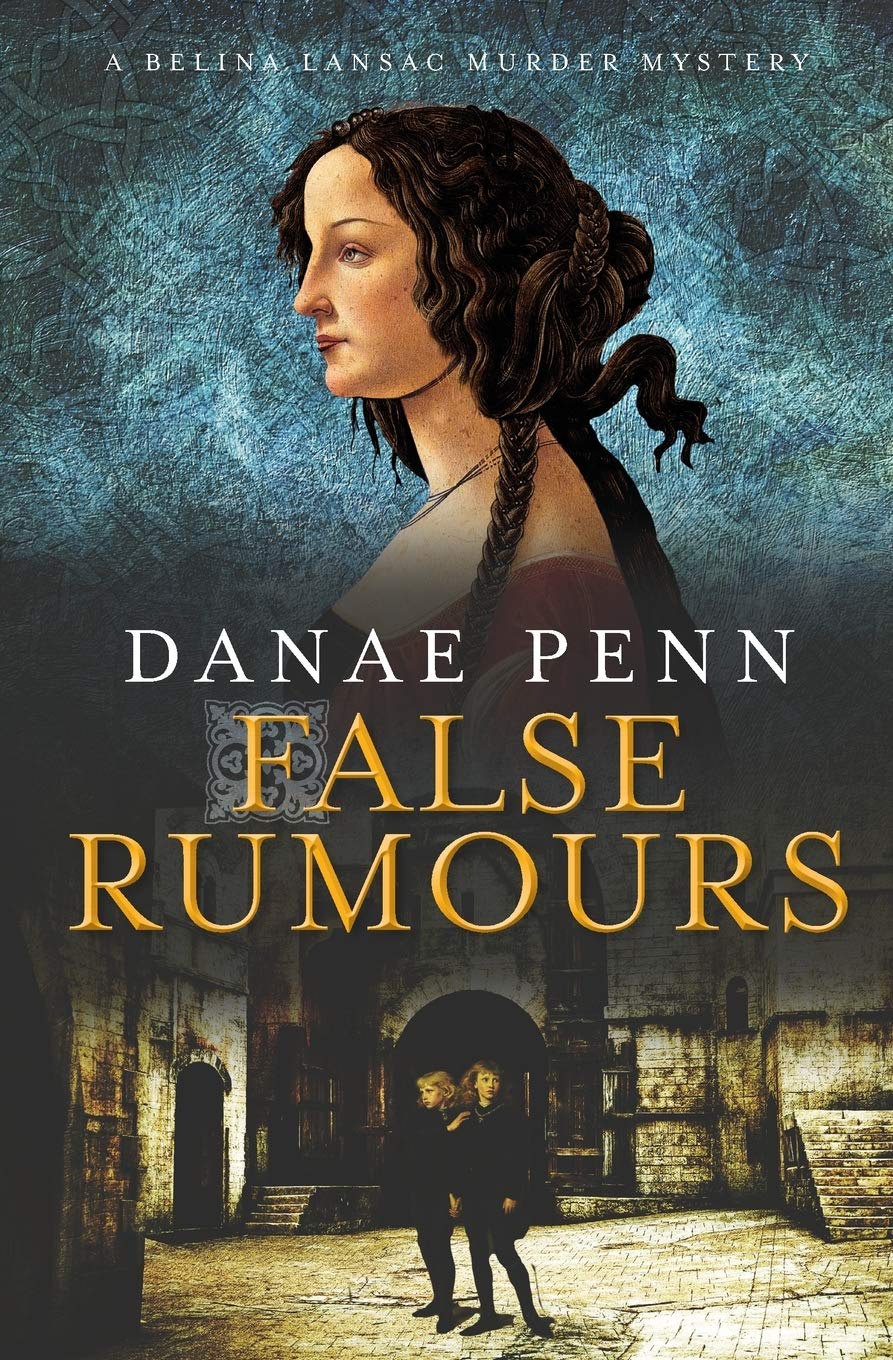 False Rumours: A Belina Lansac Murder Mystery (Belina Lansac Murder Mysteries, Band 1) Contemporary literature