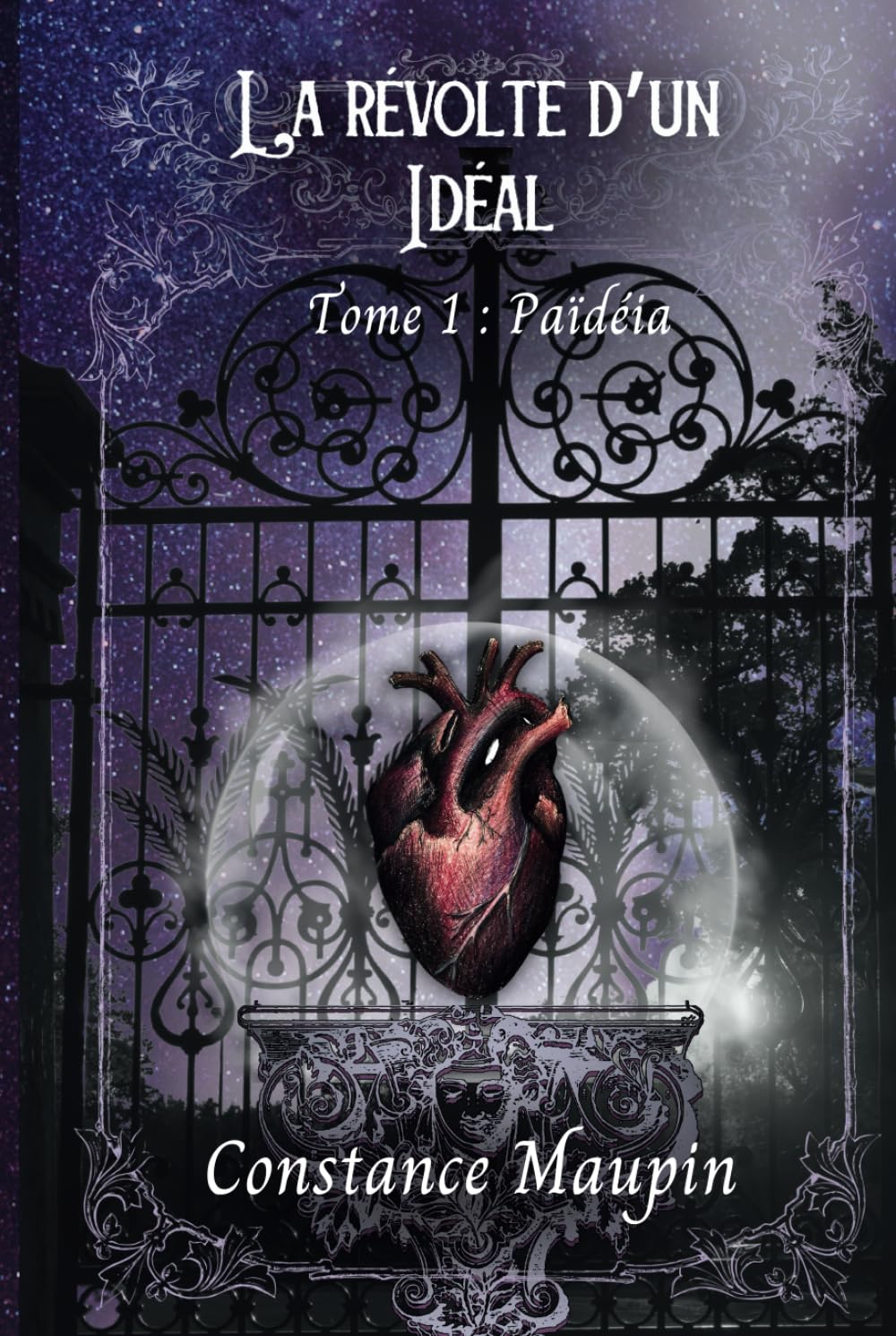 La révolte d'un Idéal: Tome 1 : Païdéia book