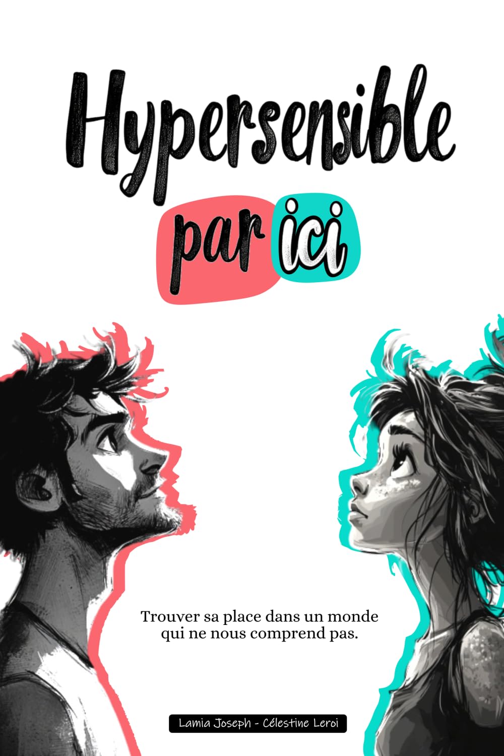 Hypersensible par ici: Trouver sa place dans un monde qui ne nous comprend pas. book