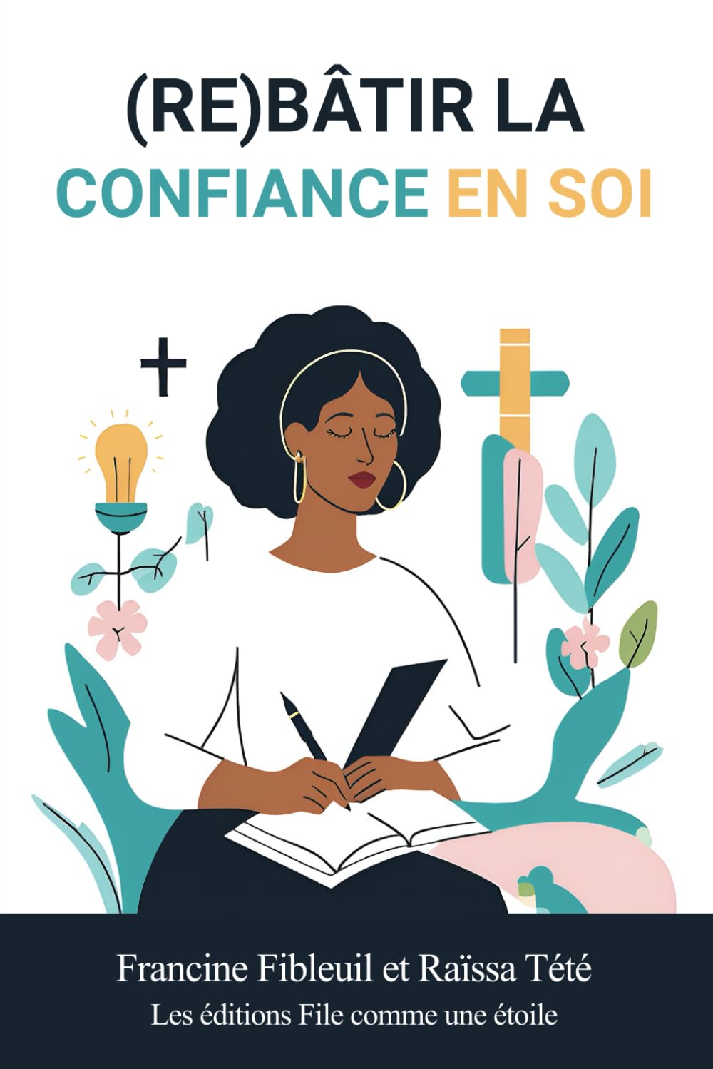 (Re)bâtir la confiance en soi book