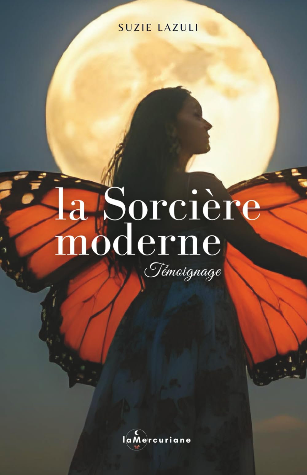 la Sorcière moderne: De la survie à la révélation book
