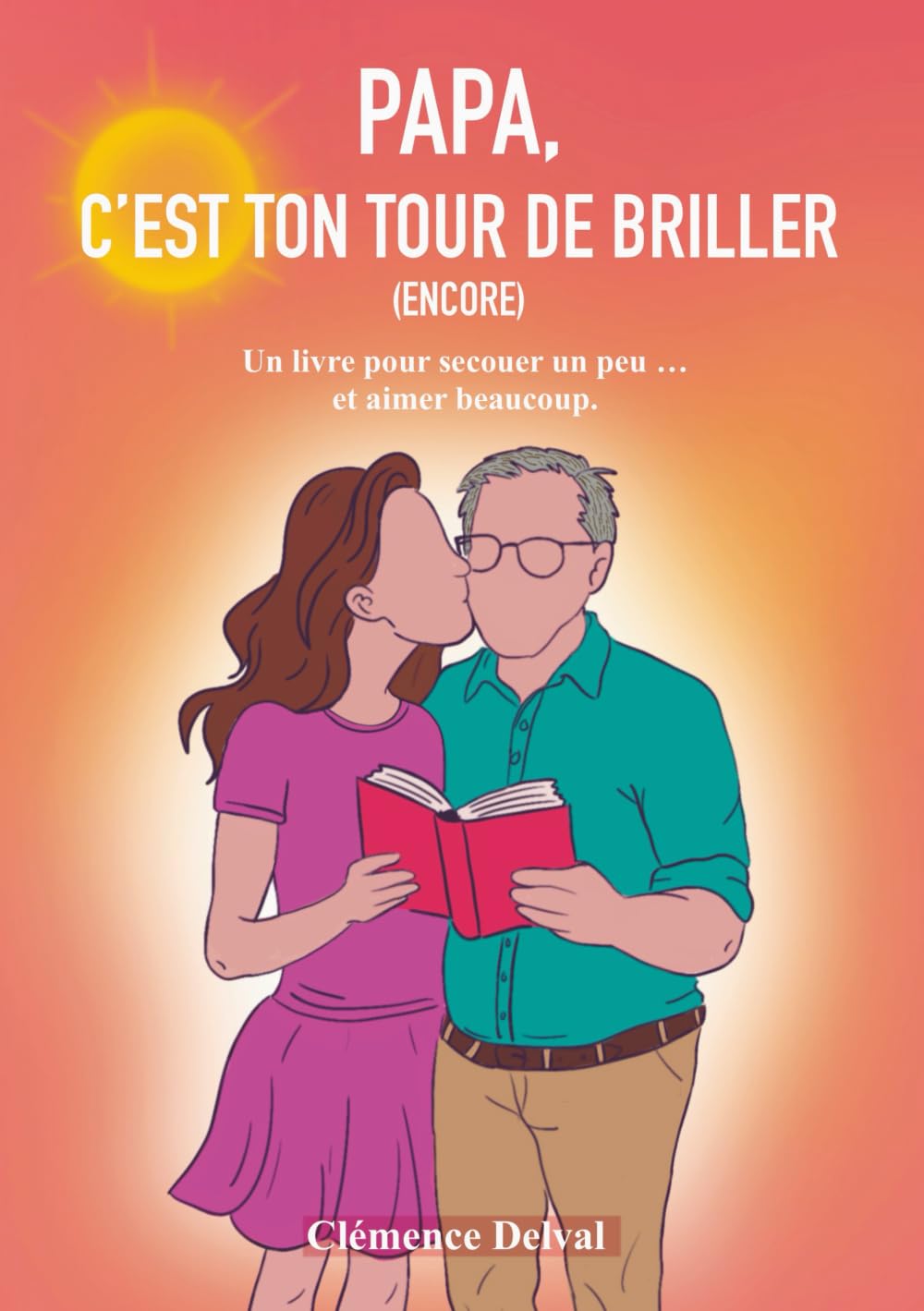 PAPA, C'EST TON TOUR DE BRILLER (ENCORE): Un livre pour secouer un peu...et aimer beaucoup. Lifestyle