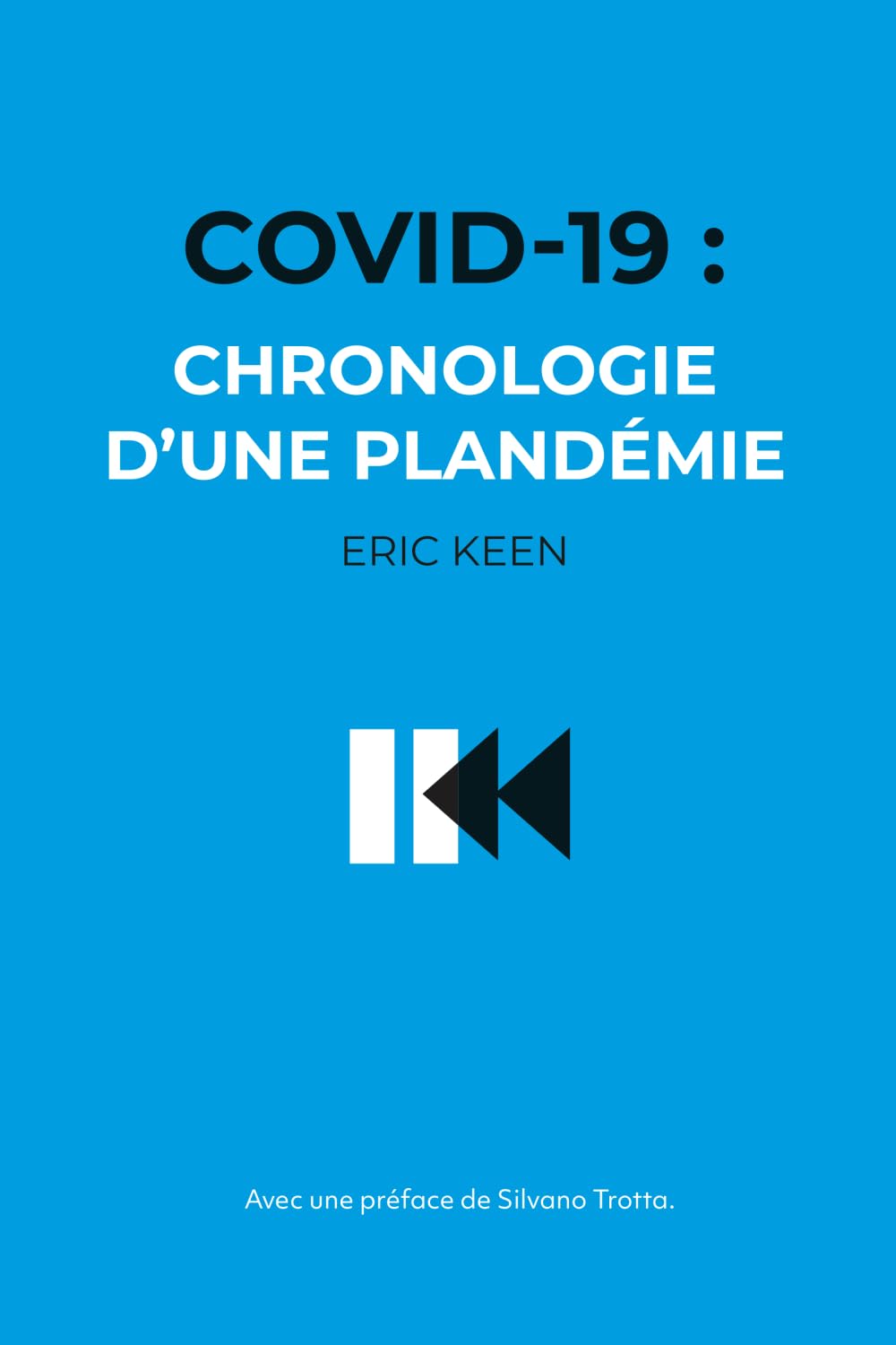 Covid-19 : Chronologie d’une plandémie book