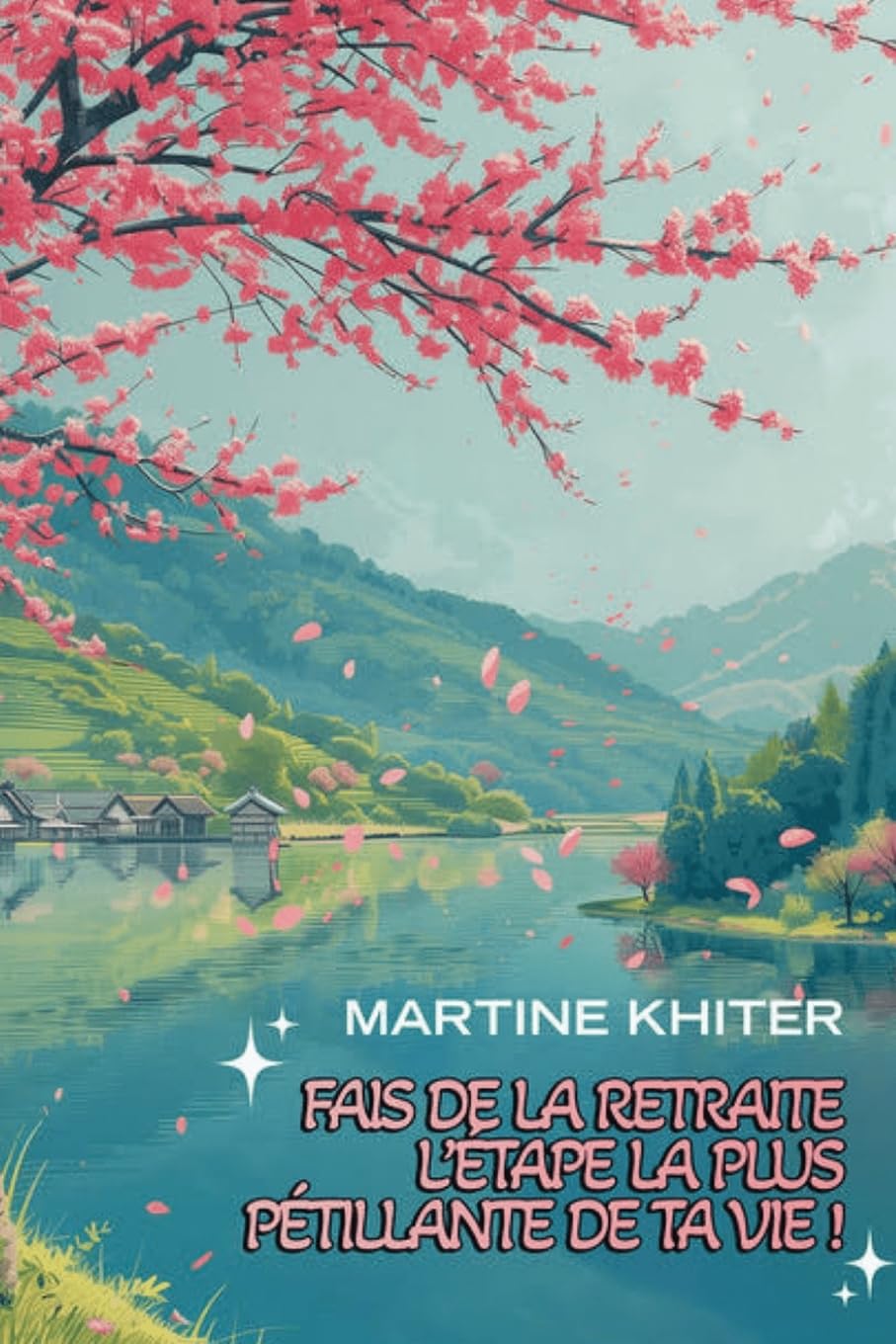 Fais de la retraite l'étape la plus pétillante de ta vie Business, Finance & Career