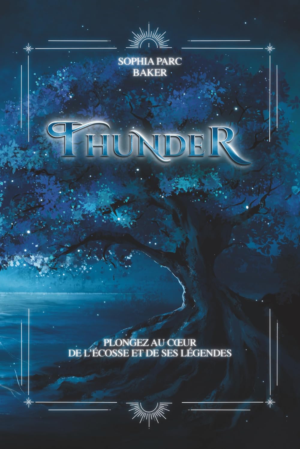 Thunder: Une romance fantastique au cœur des Highlands: Une romance fantastique au coeur des Highlands Romantic Thrillers