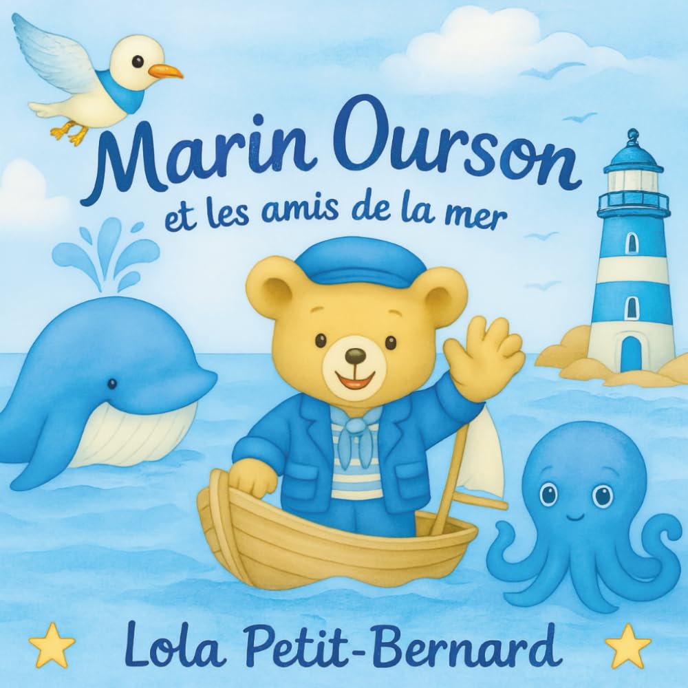 Marin Ourson et les amis de la mer: Album illustré pour enfants de 2 à 6 ans - Histoire du soir sur l'aventure, l'amitié et le courage Non-fiction