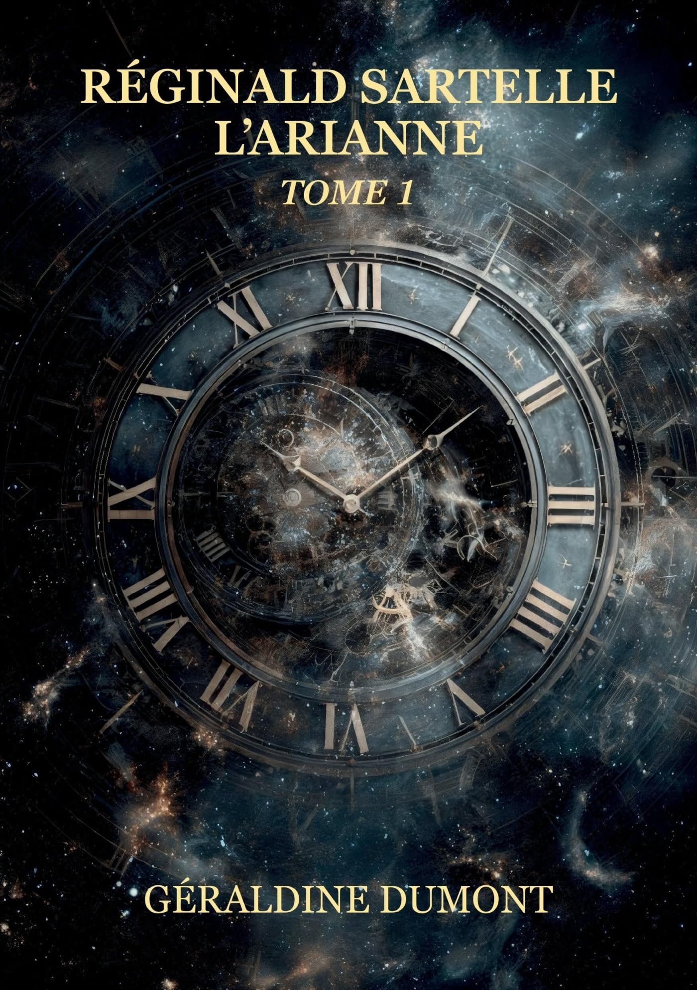 Reginald Sartelle, l'Arianne: Tome 1 book