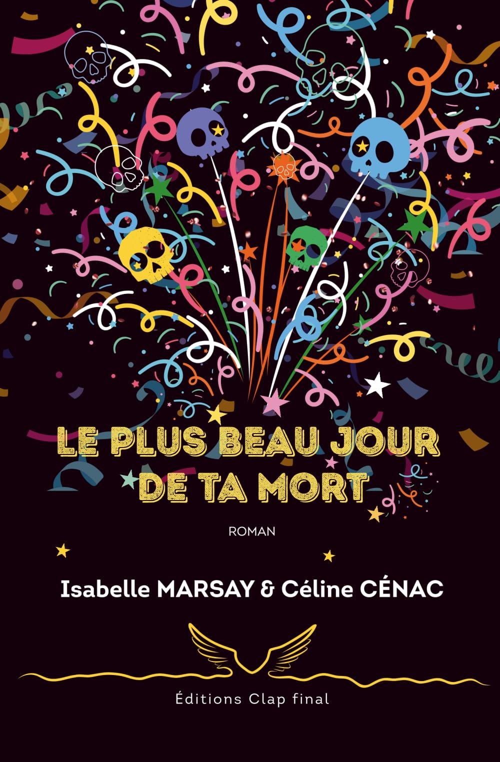 LE PLUS BEAU JOUR DE TA MORT book