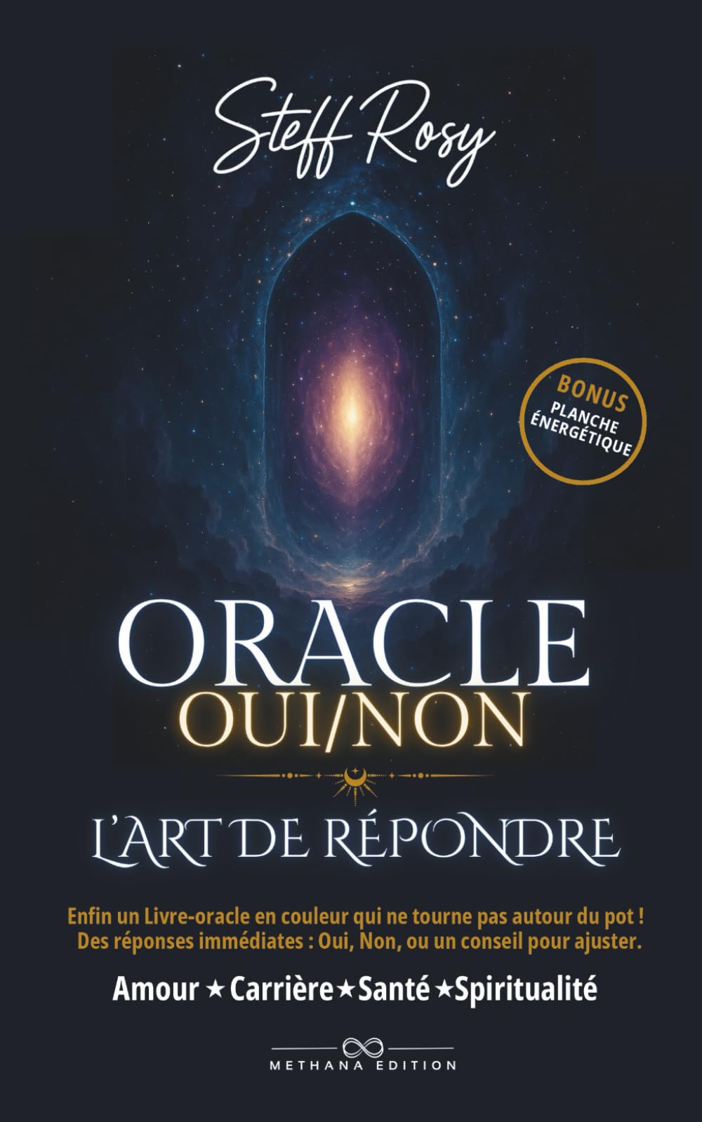 Oracle Oui/Non — L’art de Répondre: Enfin un Livre-oracle en couleur qui ne tourne pas autour du pot ! Des réponses immédiates : Oui, Non, ou un conseil pour ajuster. Religion & Esotericism
