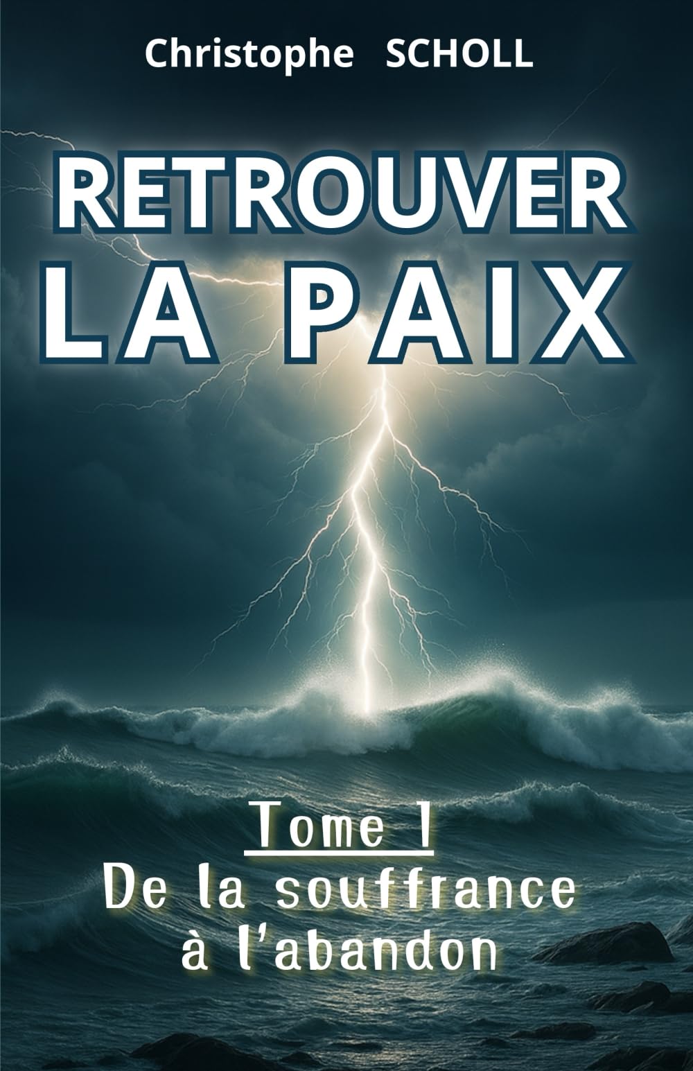 Retrouver la Paix: De la souffrance à l'abandon book