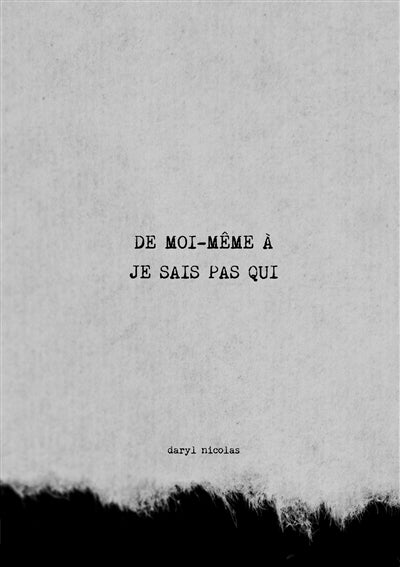 Product Image: De moi-même à je sais pas qui