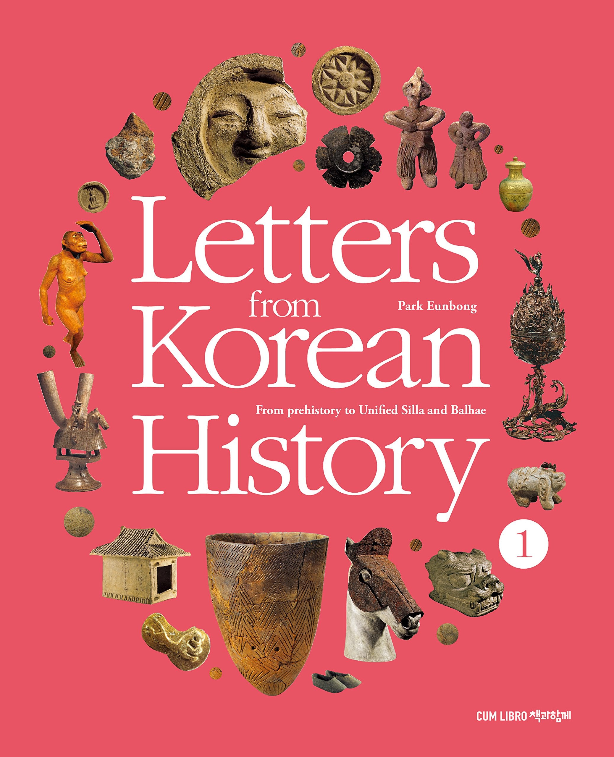 Letters from Korean History: From Prehistory to Unified Silla and Balhae Foreign Languages ​​& Dictionaries