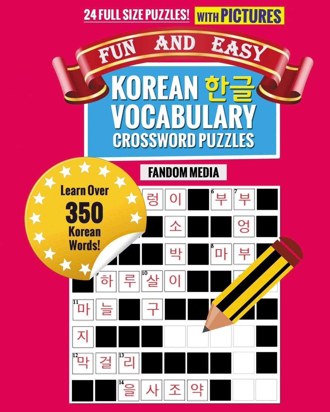 Fun and Easy Korean Vocabulary Crossword Puzzles: Learn Over 350 Korean Words Leisure & Fun