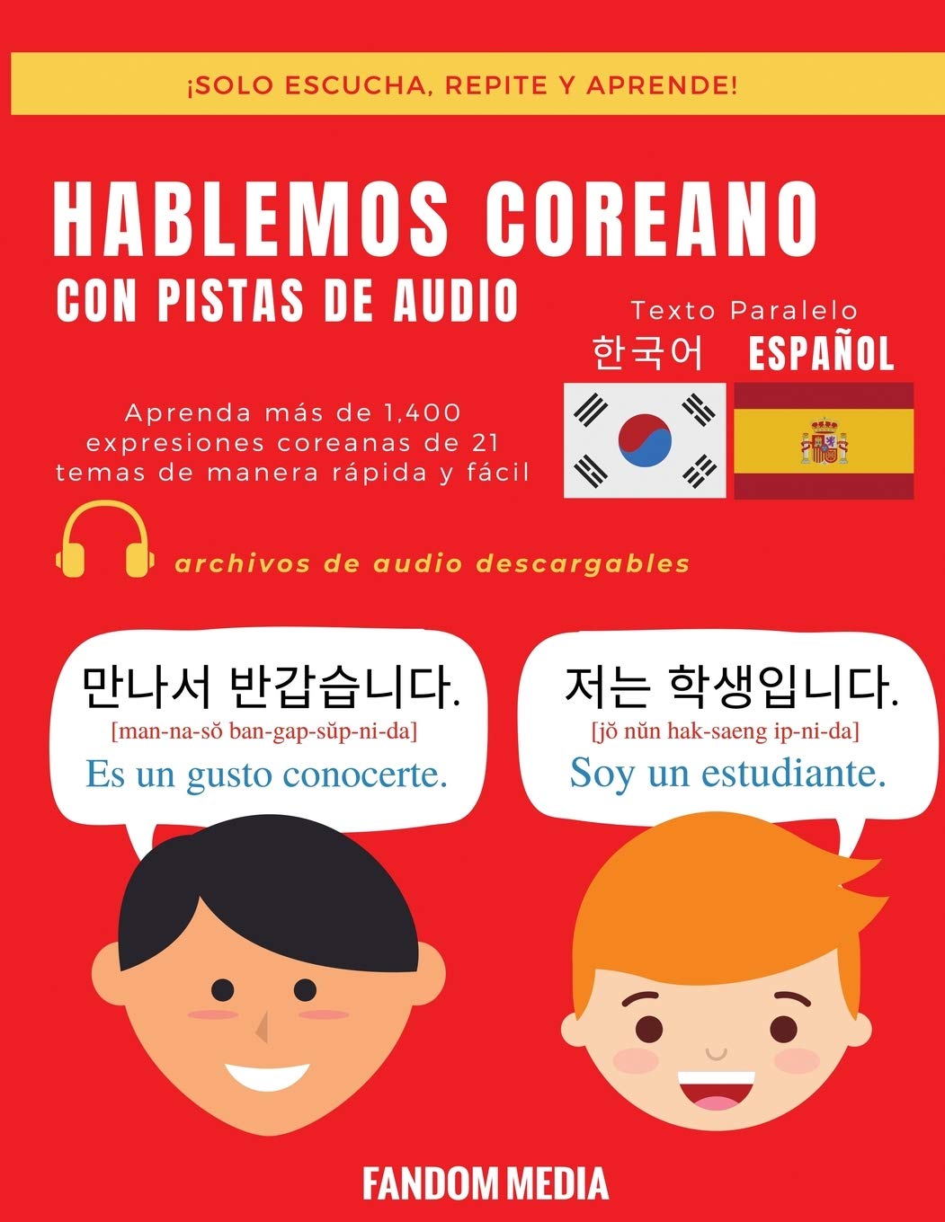 HABLEMOS COREANO - CON PISTAS DE AUDIO: Aprenda más de 1,400 expresiones coreanas de 21 temas de manera rápida y fácil Foreign Languages ​​& Dictionaries