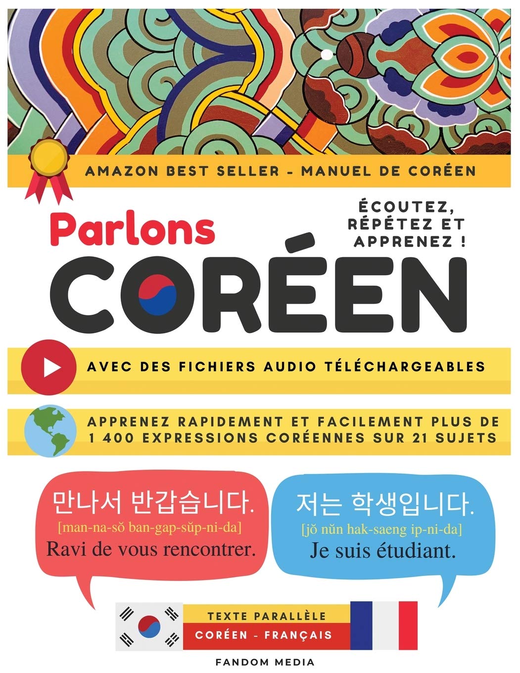 PARLONS CORÉEN: AVEC DES FICHIERS AUDIO TÉLÉCHARGEABLES (Guide de voyage pour la Corée) Foreign Languages ​​& Dictionaries