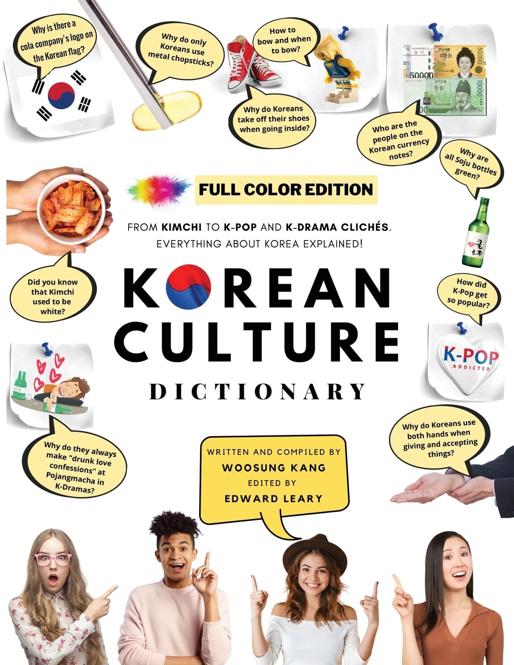 [FULL COLOR] KOREAN CULTURE DICTIONARY - From Kimchi To K-Pop and K-Drama Clichés. Everything About Korea Explained! Social Sciences