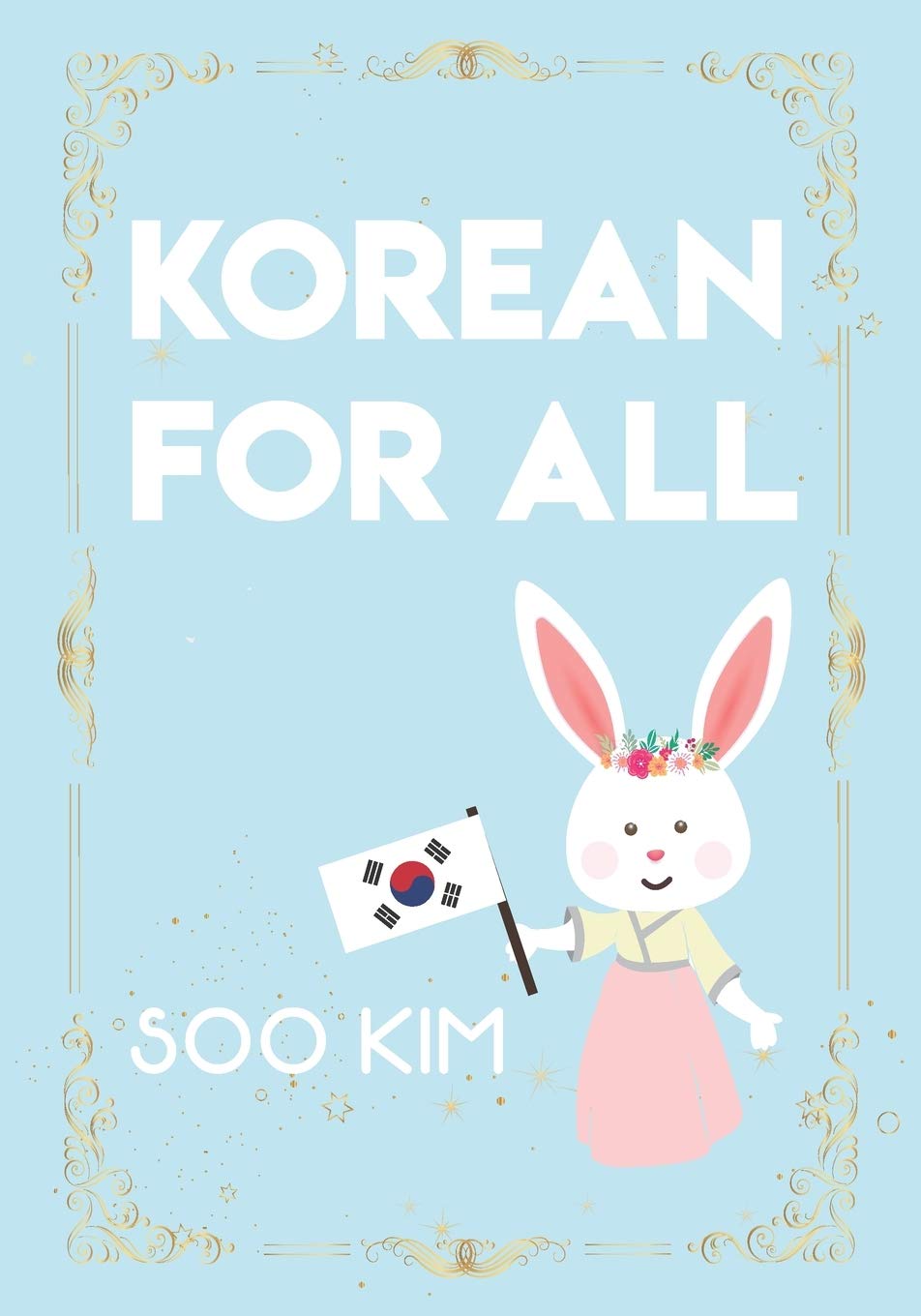 Korean For All (No Color): Black and White Version Foreign Languages ​​& Dictionaries