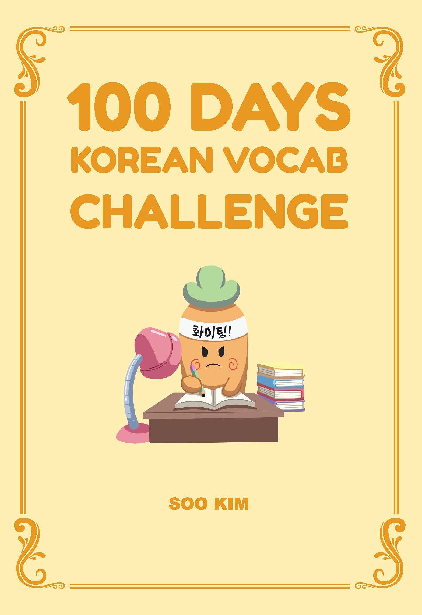 100 Days Korean Vocab Challenge - Soo Kim Foreign Languages ​​& Dictionaries
