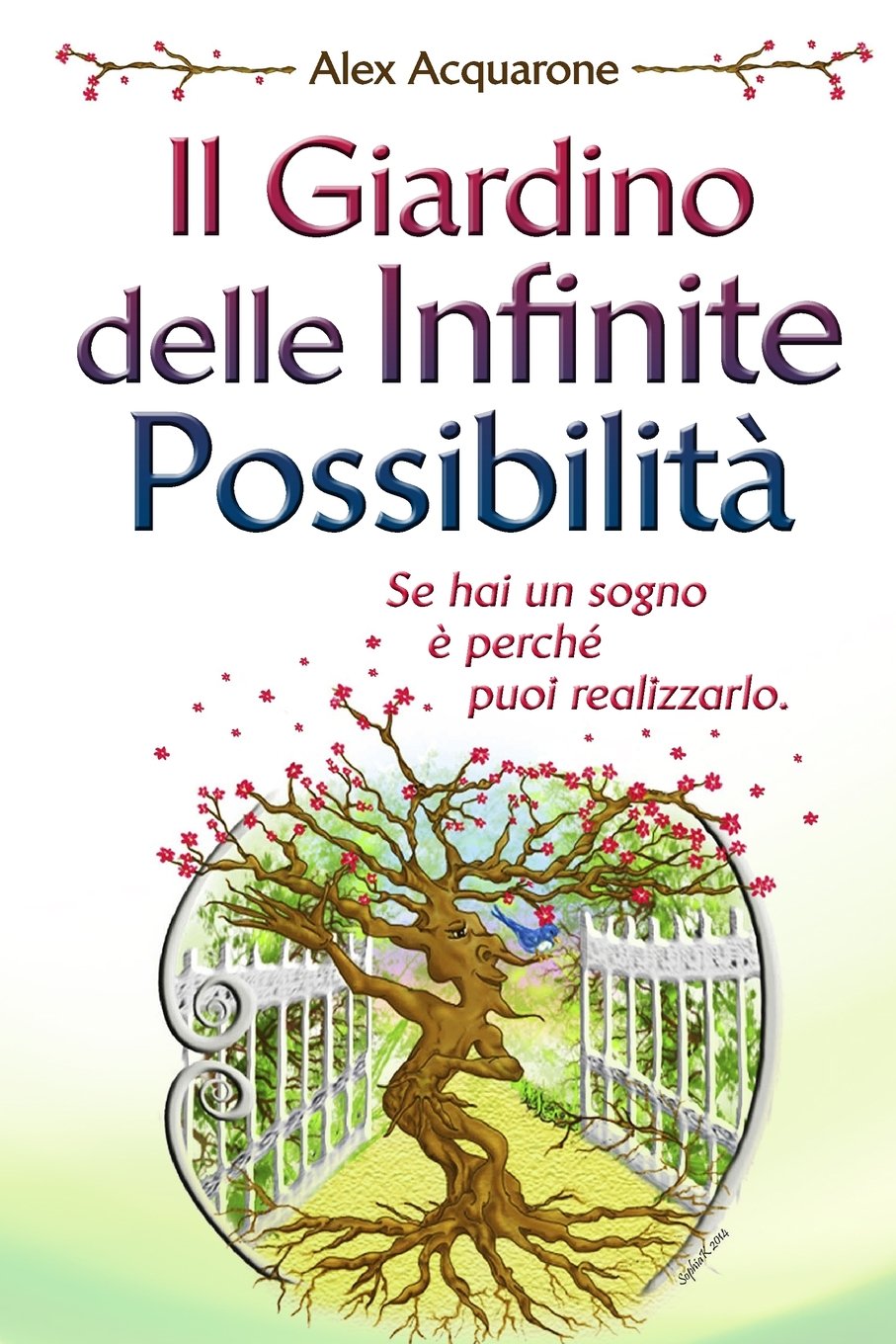 Il Giardino delle Infinite Possibilita' Self-help