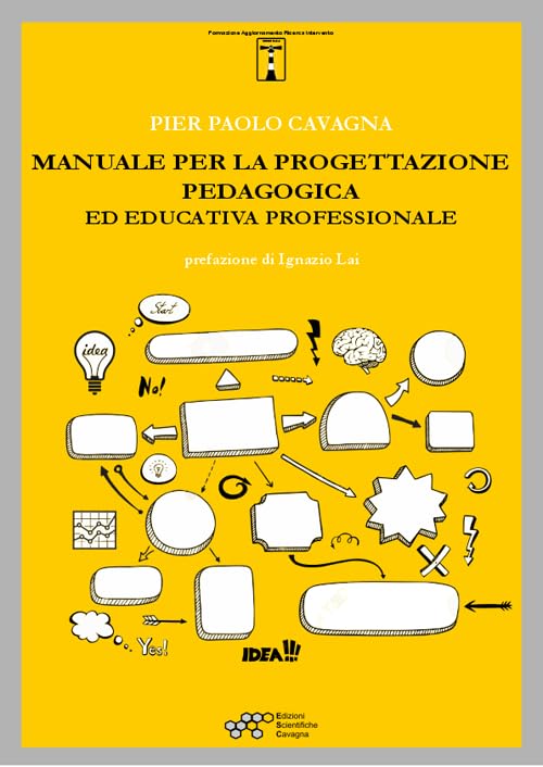 Manuale per la progettazione pedagogica ed educativa professionale book