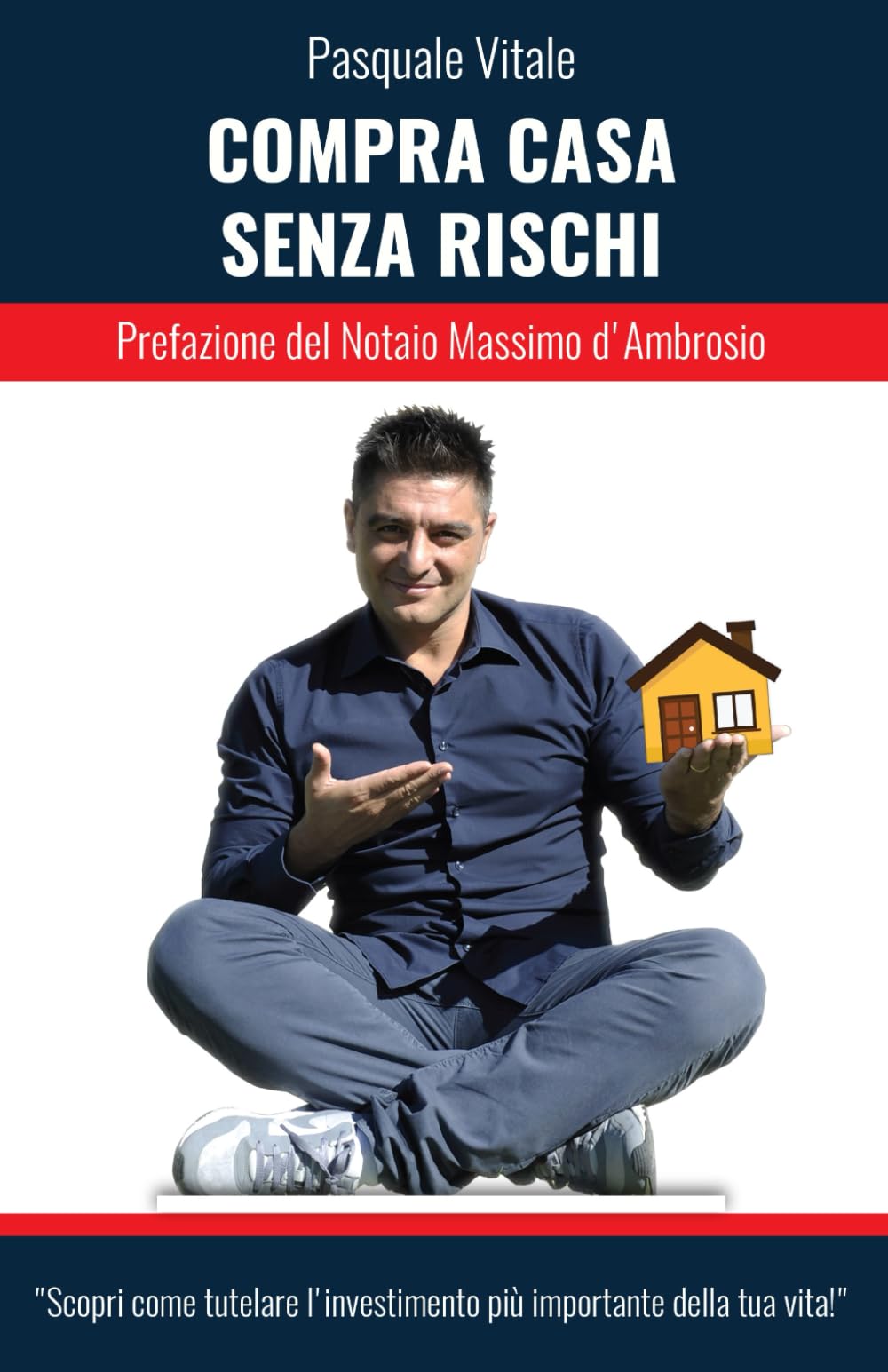 Compra casa senza rischi: Scopri come tutelare l'investimento più importante della tua vita! Lifestyle