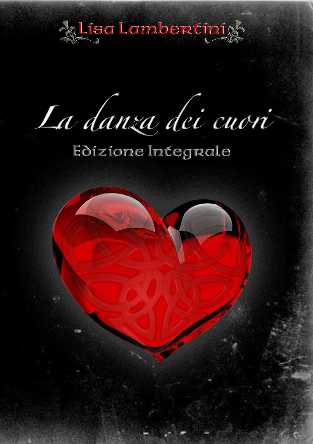 La danza dei cuori. Vampiri di Dexterl Hall (Vol. 1) book