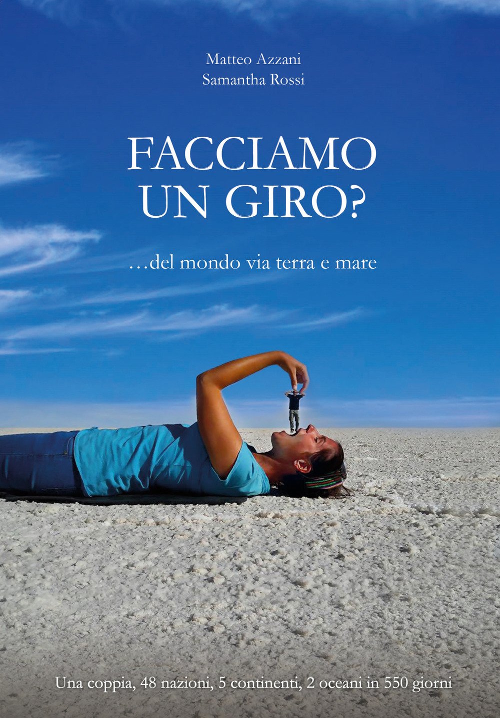 Facciamo un giro? Del mondo via terra e mare book