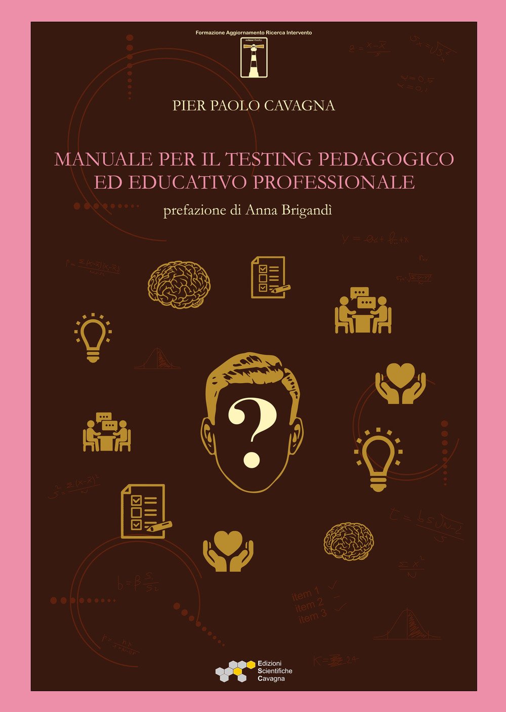 Manuale per il testing pedagogico ed educativo professionale book