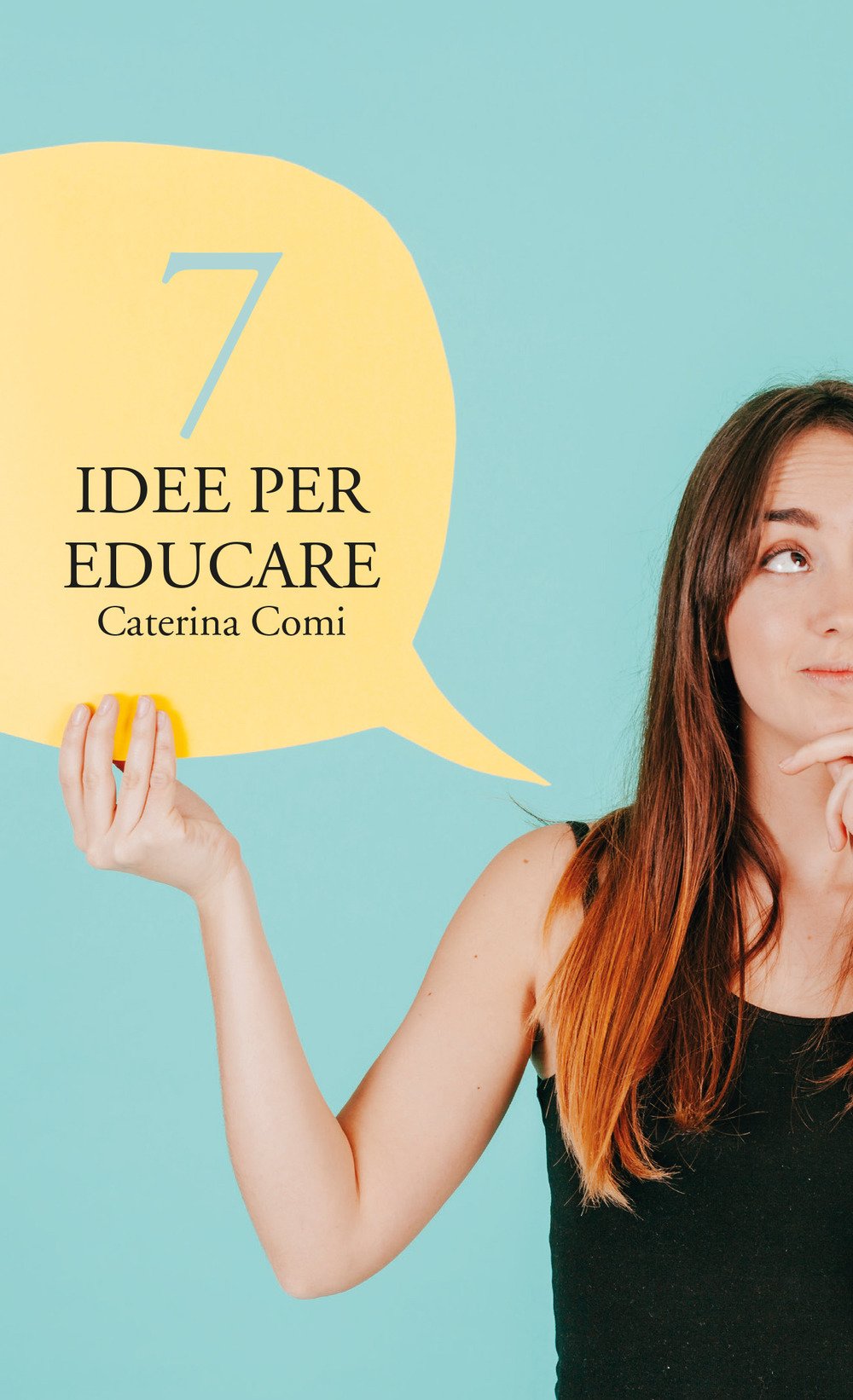 7 idee per educare Parents & Children