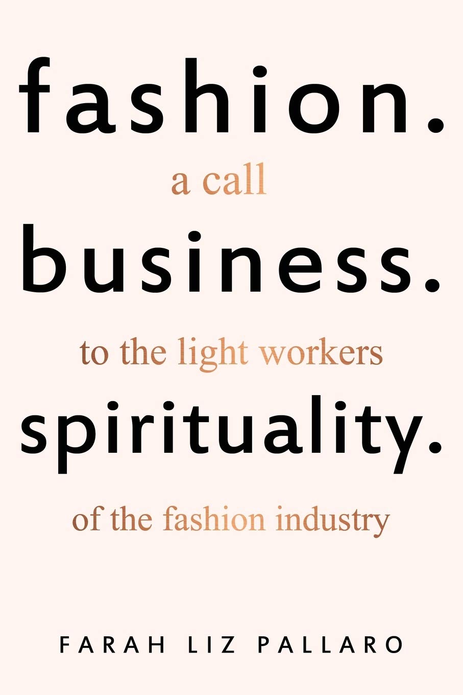 Fashion. Business. Spirituality Business, Finance & Career