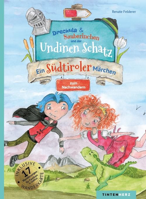 Dreckula & Sauberinchen und der Undinen schatz. Ein südtiroler märchen zum nachwandern. Ediz. illustrata. Con Carta geografica Novels & Short Stories