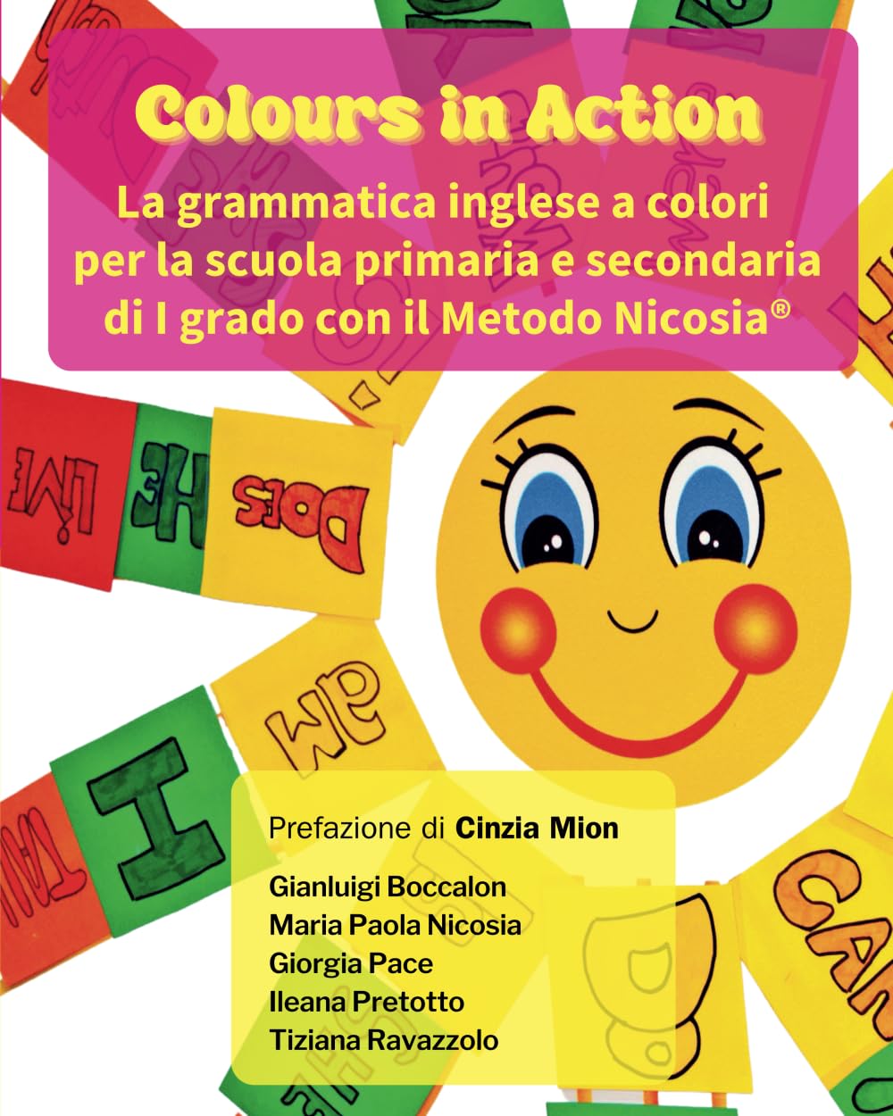Metodo Nicosia®. Colours in Action: la Grammatica inglese a Colori book