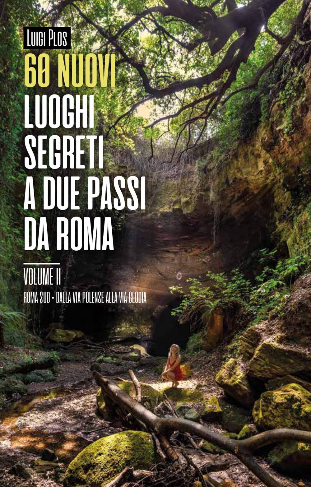 Roma Sud. Dalla Via Polense alla Via Clodia Leisure, Home & Garden