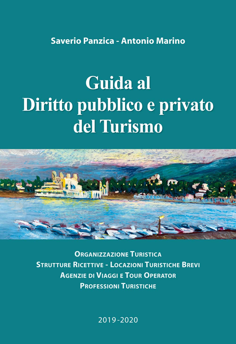 Guida al diritto pubblico e privato del turismo book