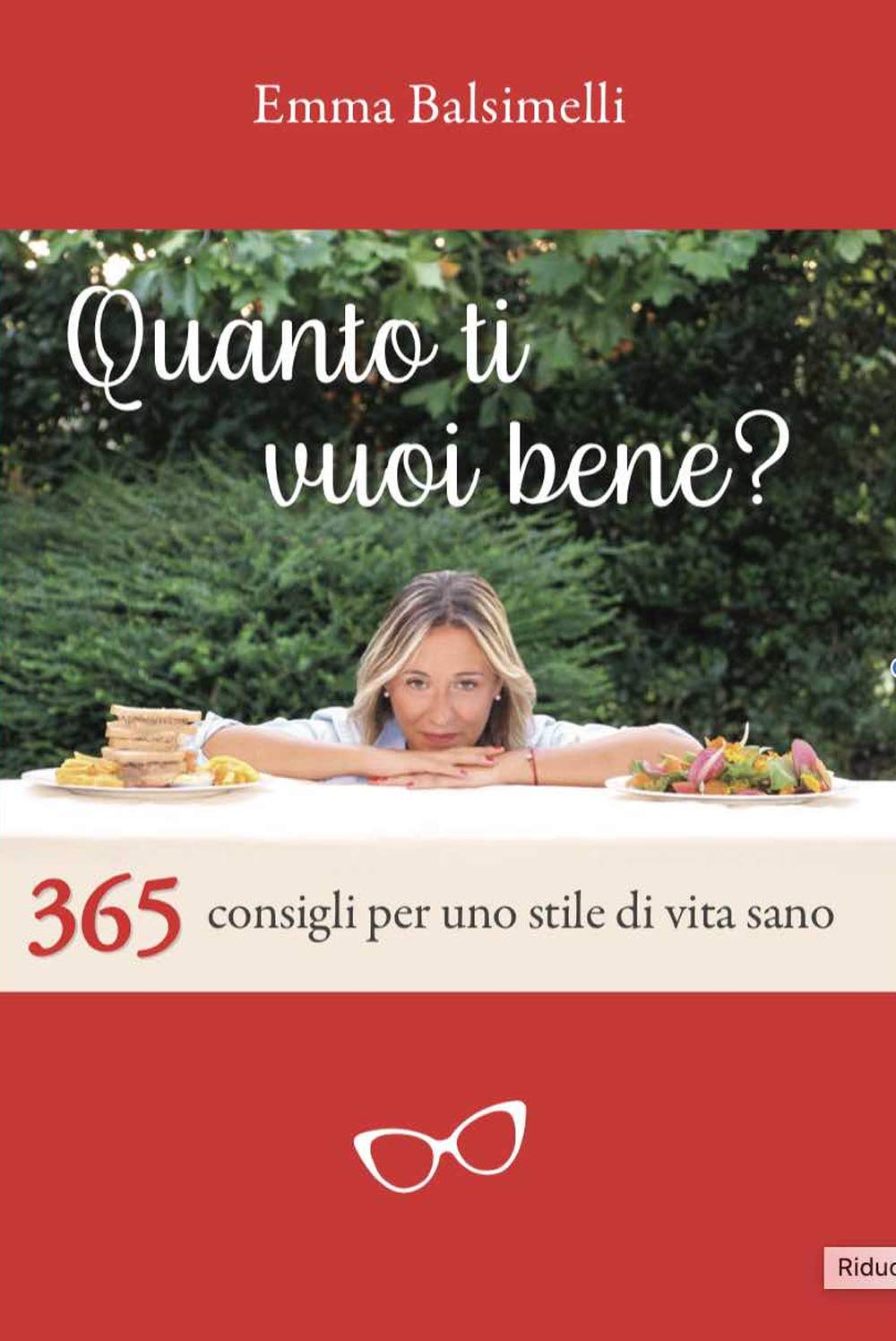 Quanto ti vuoi bene? 365 consigli per uno stile di vita sano book