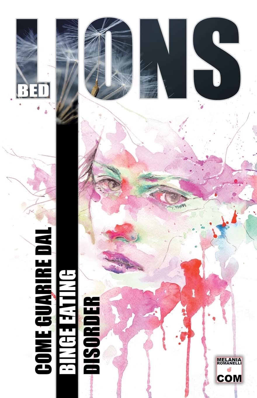 BED LIONS: Come guarire dal Binge Eating Disorder book