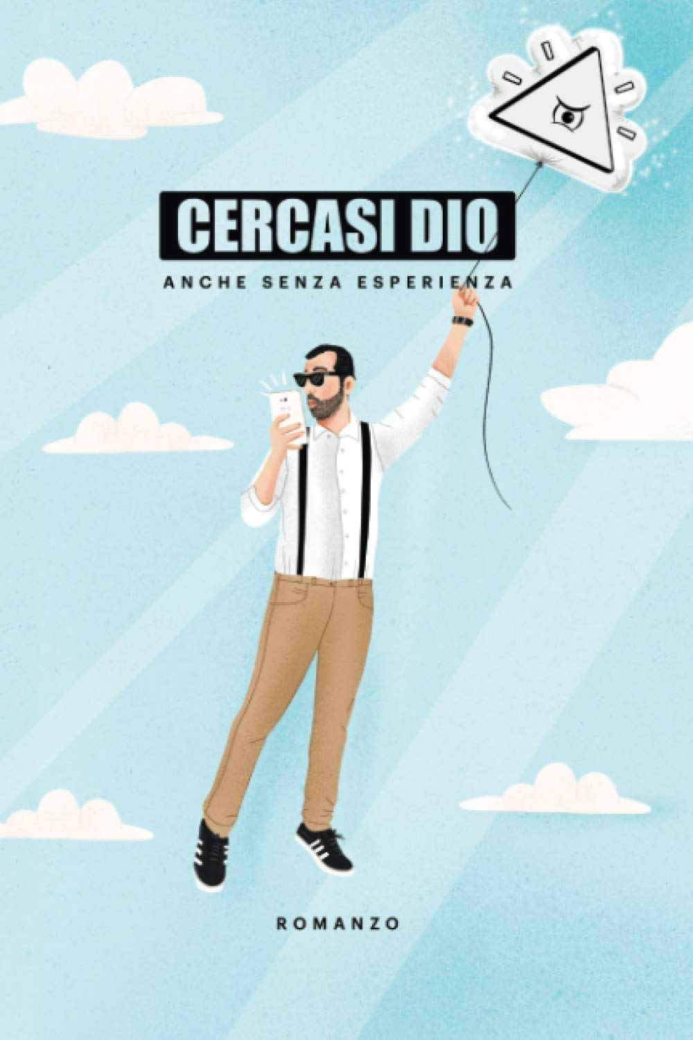 Cercasi Dio: Anche senza esperienza Contemporary literature