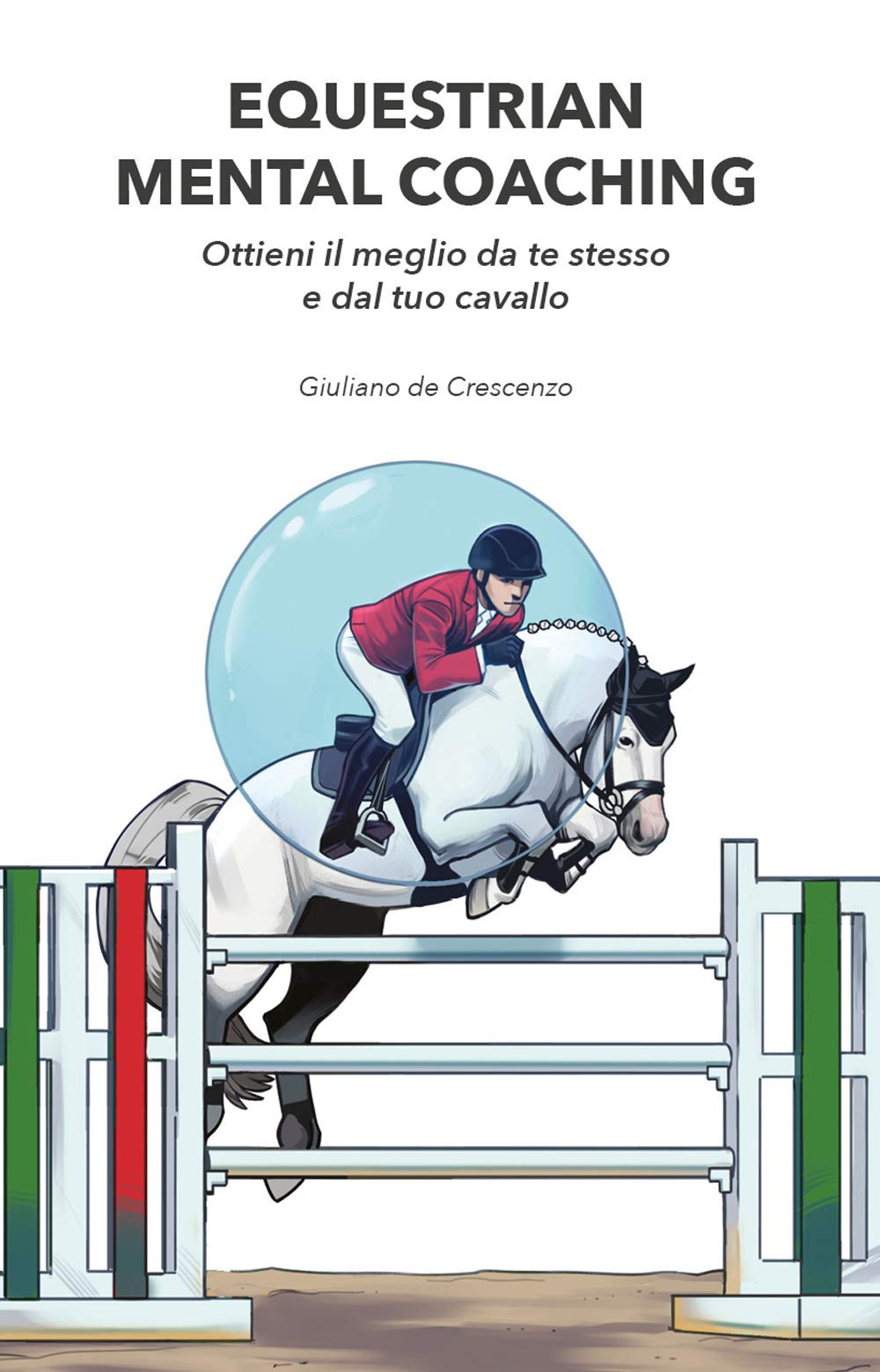 Equestrian Mental Coaching: Ottieni il meglio da te stesso e dal tuo cavallo (Equestrian Mental Coaching series, Band 1) Leisure & Fun