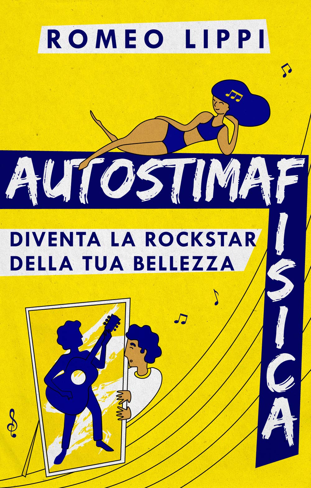 Autostima fisica: Diventa la rockstar della tua bellezza book