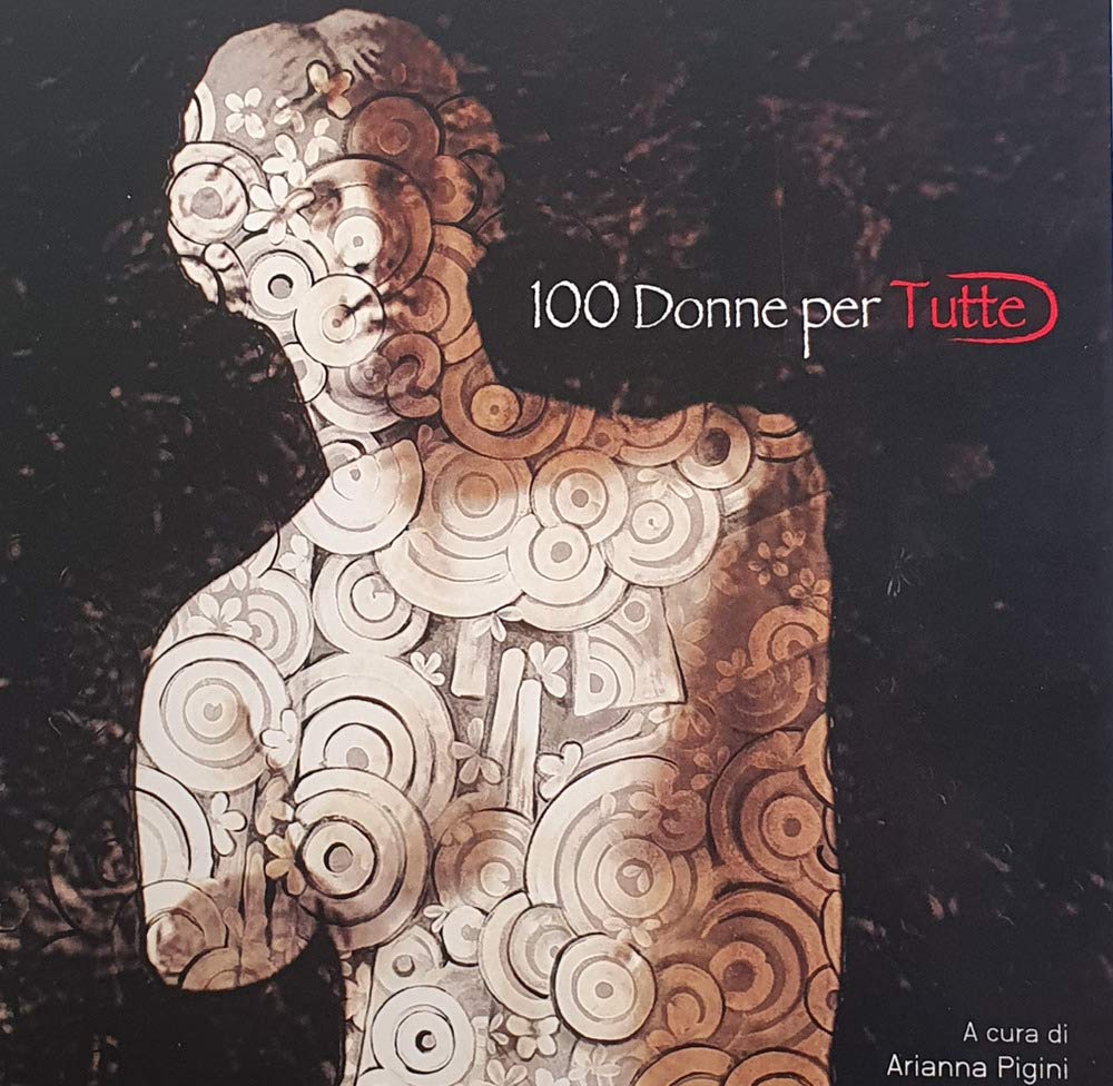 100 donne per tutte. Mille, diecimila, centomila verso Istanbul. L'importanza di fare rete book
