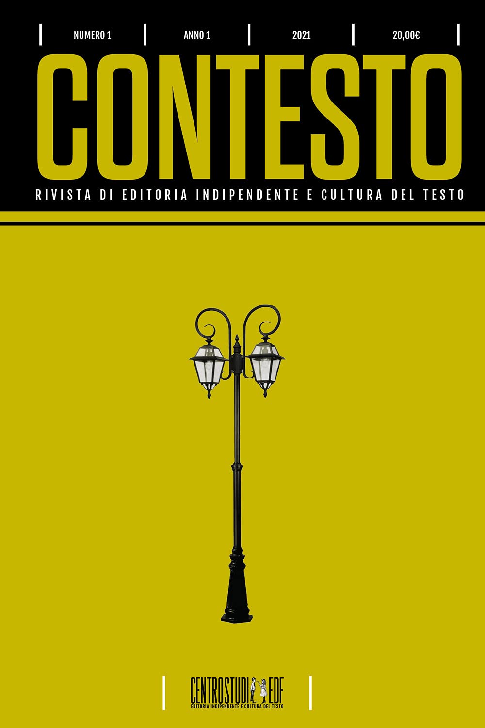 Contesto. Rivista di editoria indipendente e cultura del testo. Nuova ediz. book