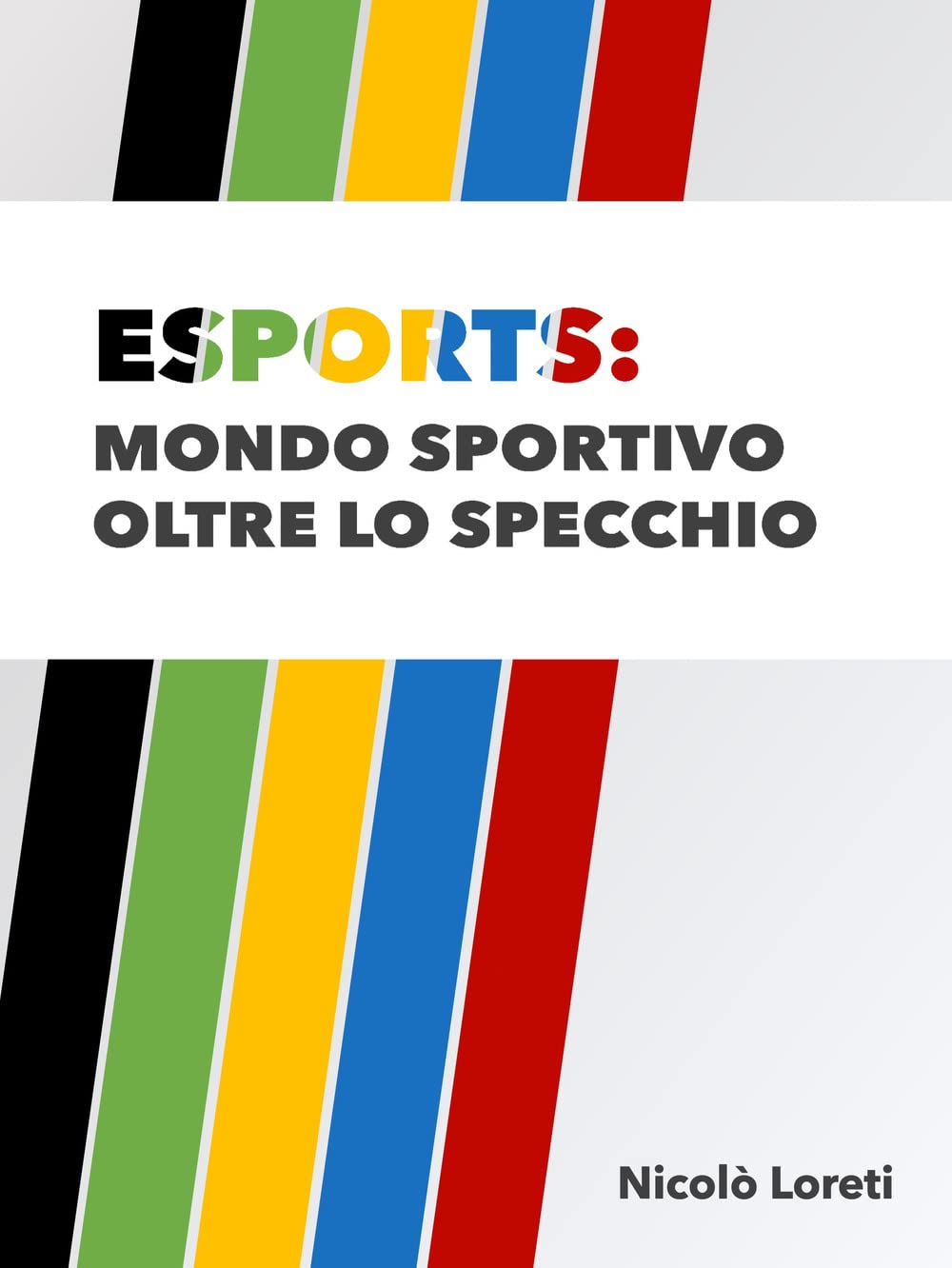ESPORTS: mondo sportivo oltre lo specchio book