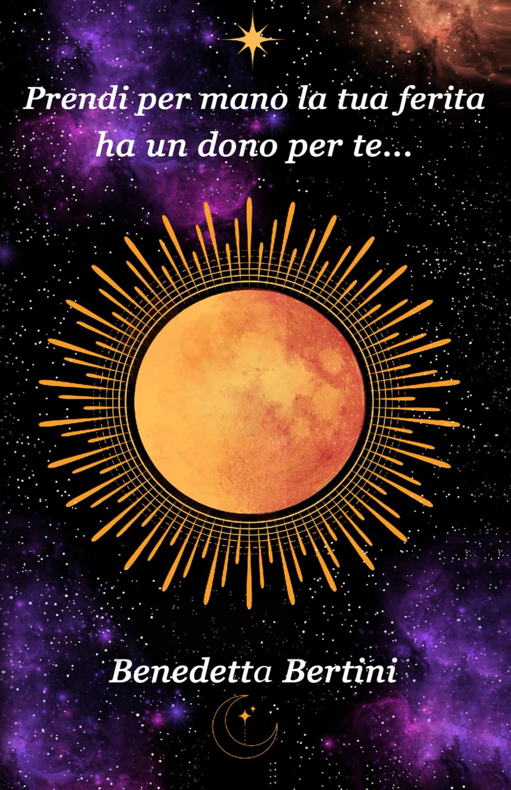 Prendi per mano la tua ferita ha un dono per te... book