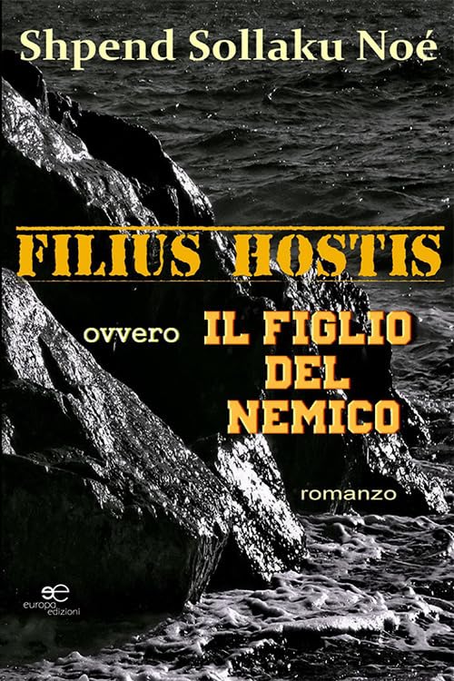 Filius hostis ovvero Il figlio del nemico (Edificare universi) Contemporary literature