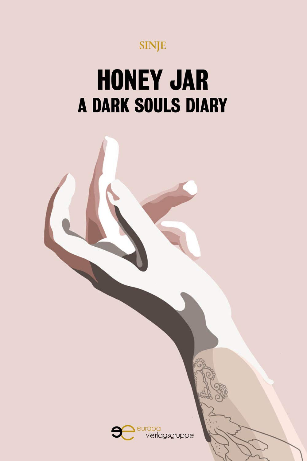 HONEY JAR. A DARK SOULS DIARY (Kosmos) Poetry