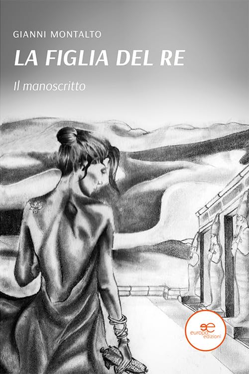 Il manoscritto. La figlia del re book