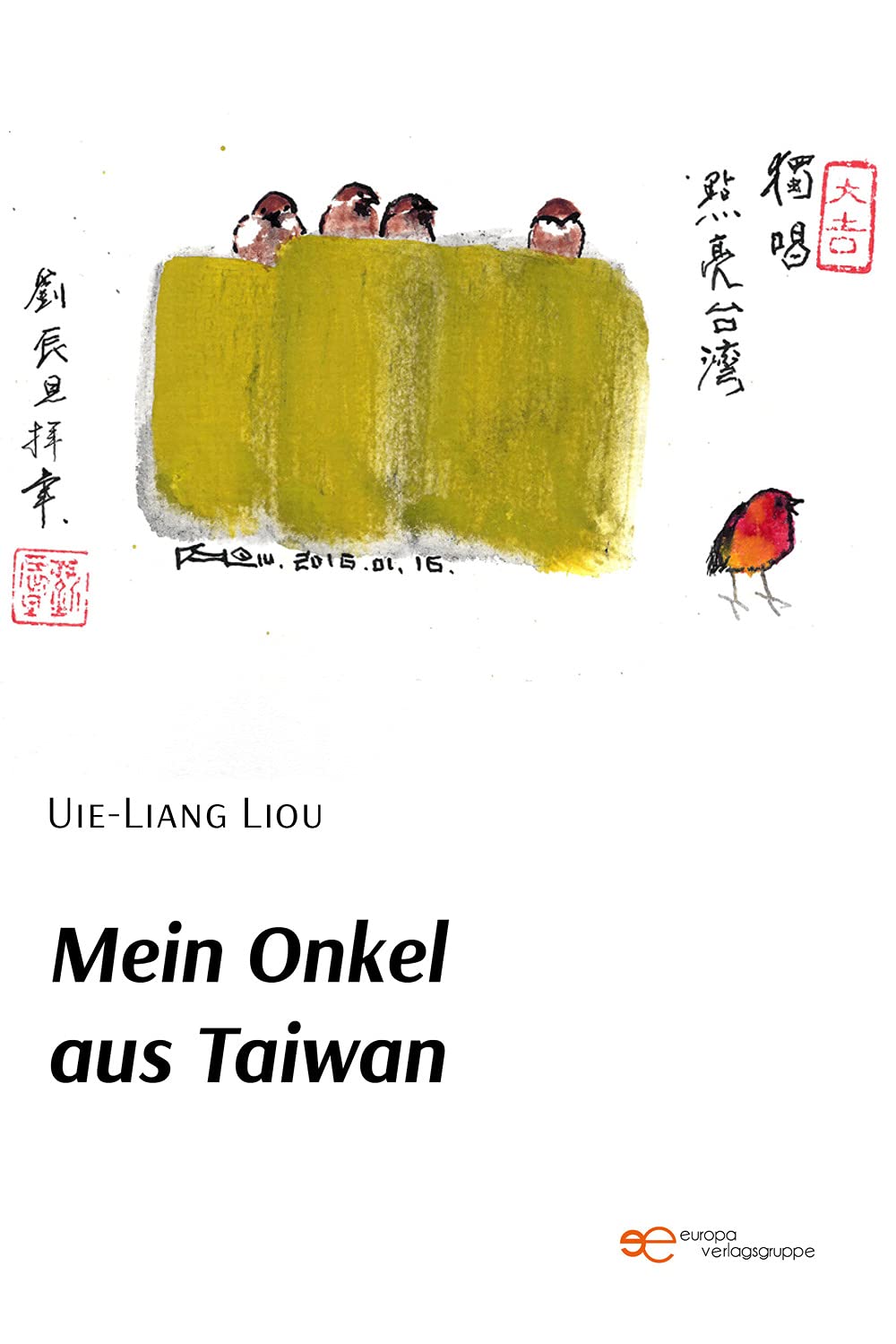 MEIN ONKEL AUS TAIWAN Contemporary literature