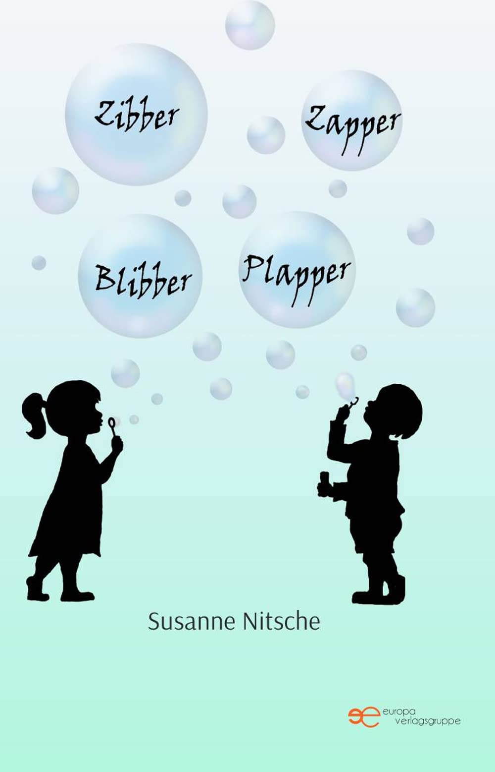 ZIBBER ZAPPE BLIBBER PLAPPER (Universum) Contemporary literature